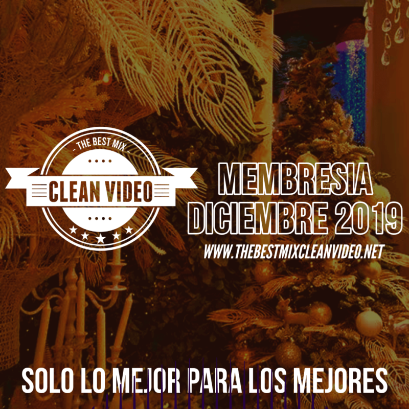 Membresia Diciembre 2019 Solo Lo Mejor Para Los Mejores